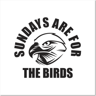 Sundays Are for the birds Posters and Art